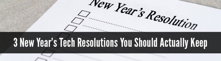 New Years IT Resolutions