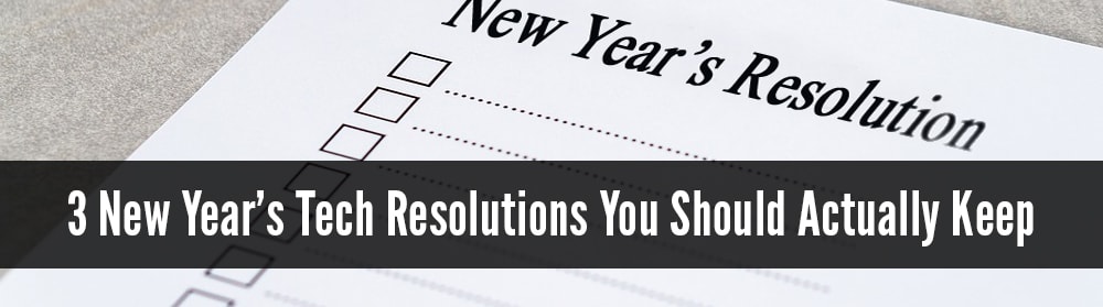 New Years IT Resolutions